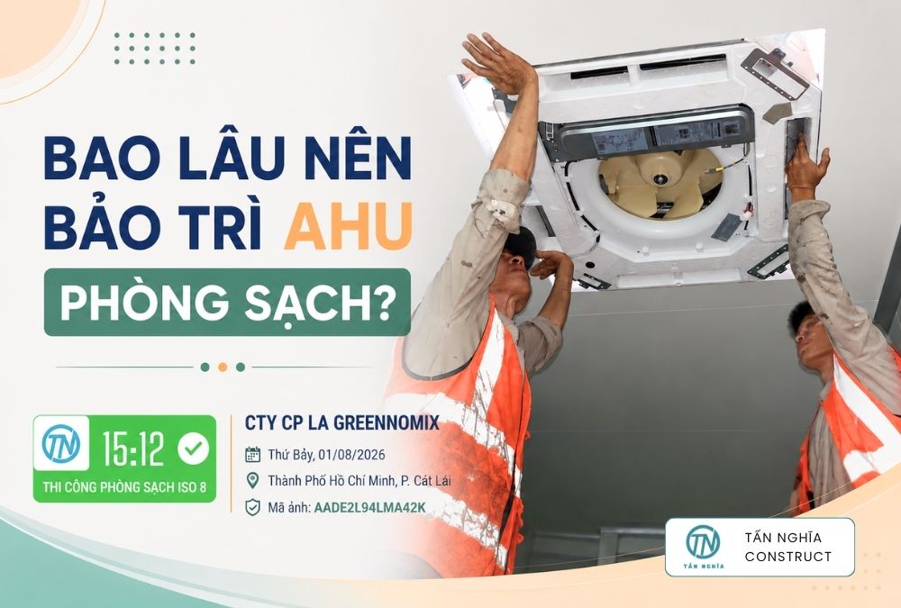 Bao lâu nên bảo trì AHU