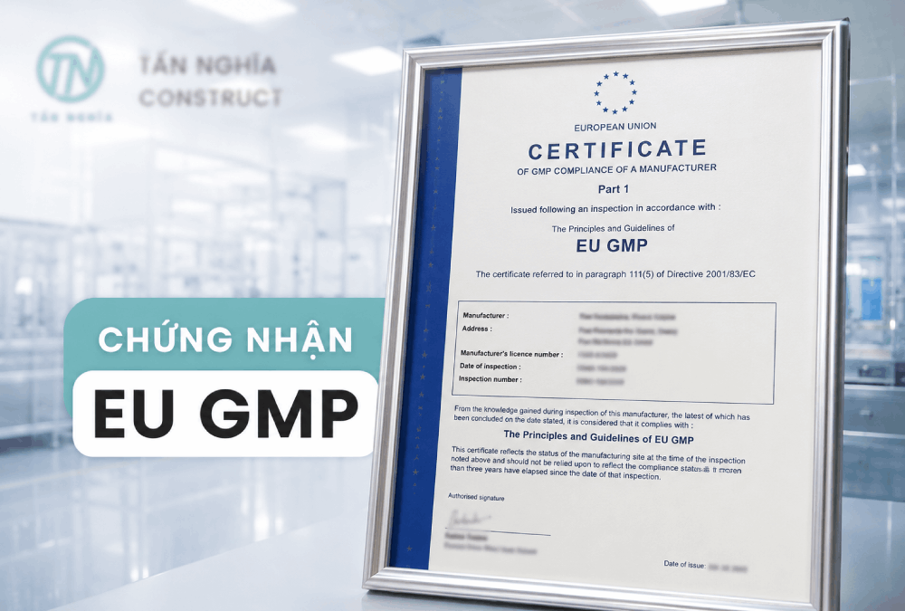 Chứng nhận phòng sạch đã đạt chuẩn EU GMP