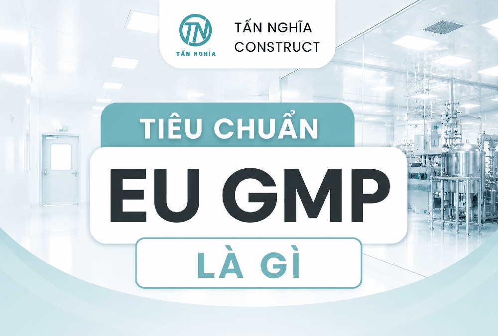 Tiêu chuẩn EU GMP là gì?
