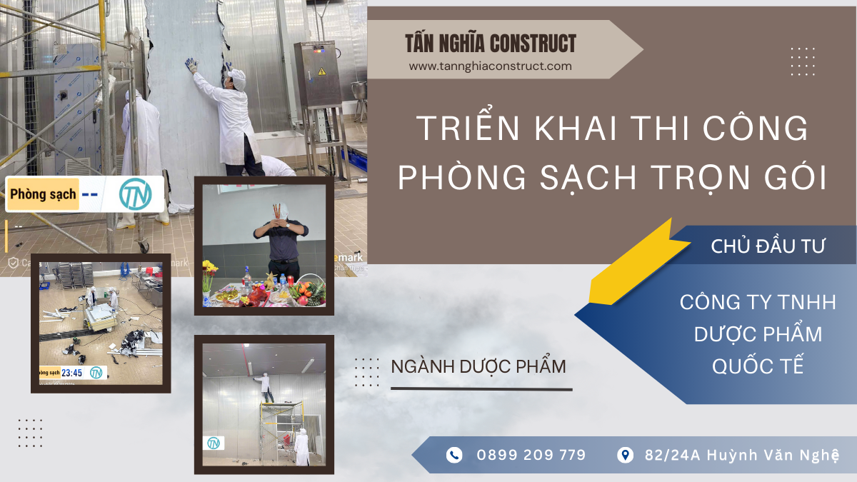 Dự án thi công trọn gói phòng sạch dược phẩm đầu năm 2026