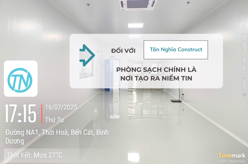  Đối với Tấn Nghĩa phòng sạch là nơi tạo ra niềm tin