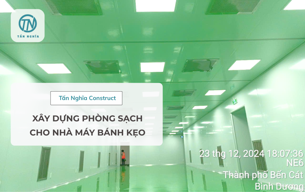 Xây Dựng Phòng Sạch Cho Nhà Máy Bánh Kẹo