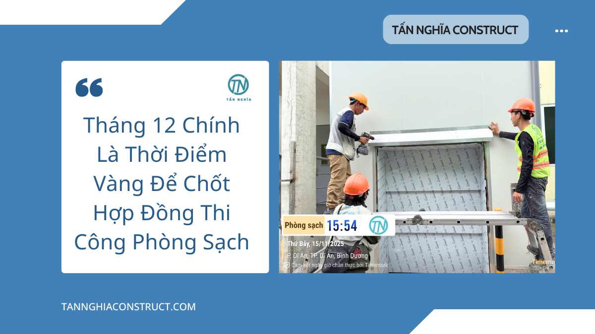Thi công phòng sạch tháng 12