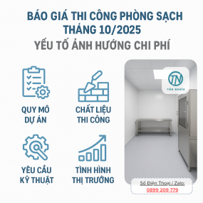 Báo giá thi công phòng sạch tháng 10/2025:  yếu tố ảnh hưởng chi phí