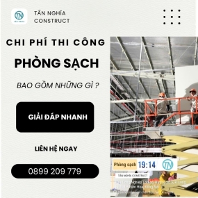 Chi phí thi công phòng sạch gồm những gì?