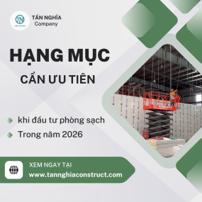 Mỗi ngành nghề cần ưu tiên hạng mục nào khi đầu tư phòng sạch