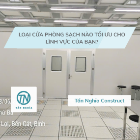 Loại cửa phòng sạch nào tối ưu cho lĩnh vực của bạn?