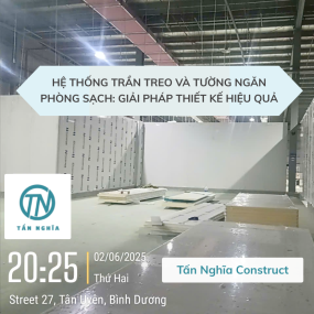 Hệ Thống Trần Treo và Tường Ngăn Phòng Sạch: Giải Pháp Thiết Kế Hiệu Quả