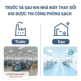 Trước và Sau khi nhà máy thay đổi thế nào khi được thi công phòng sạch