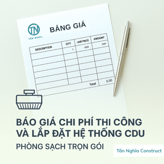 Báo giá chi phí thi công và lắp đặt hệ thống CDU phòng sạch trọn gói