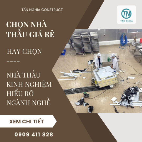 Chọn nhà thầu giá rẻ hay chọn nhà thầu kinh nghiệm hiểu rõ ngành nghề?