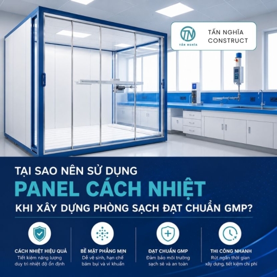 Tại sao nên sử dụng panel cách nhiệt khi xây dựng phòng sạch đạt chuẩn