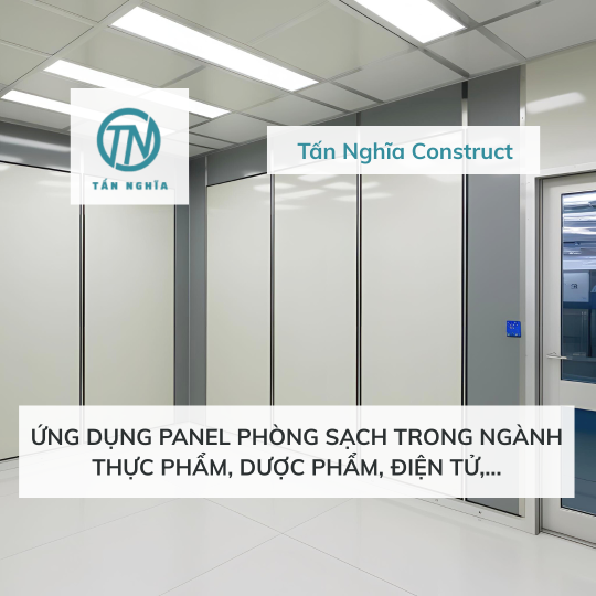 Ứng Dụng Panel Phòng Sạch Trong Ngành: Thực Phẩm, Dược Phẩm, Điện Tử